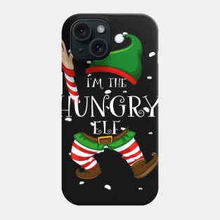 I'm the hungry elf funny Christmas elf costume Phone Case