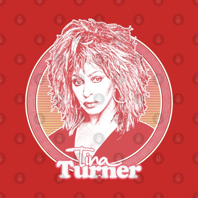 Tina Turner // 80s Style Retro Fan Art Design by DankFutura