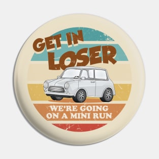 Get in Loser - Silver Pin