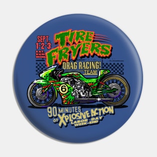 TIRE FRYER MOTORCYCLE Pin