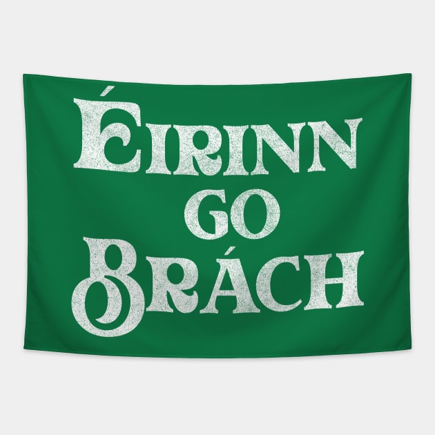 Éirinn go Brách / Ireland Pride Faded Style Design Tapestry by feck!