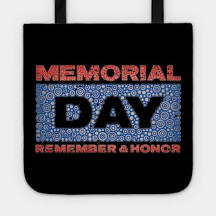 MEMORIAL DAY REMEMBER & HONOR Tote