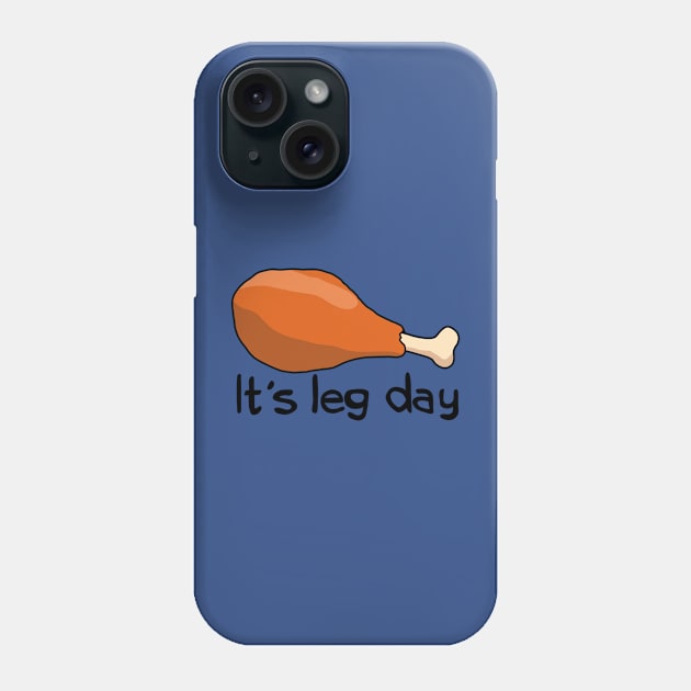 It's turkey leg day! Phone Case by novabee