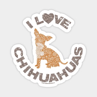 I LOVE CHIHUAHUAS Dog Lover Circle Design Magnet