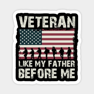 Veteran Like My Father Magnet