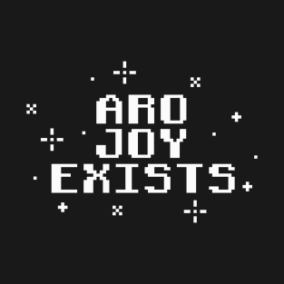 Aro Joy Exists - Aromantic Pride Pixel Art (lite text v2) T-Shirt
