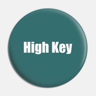 High Key Pin