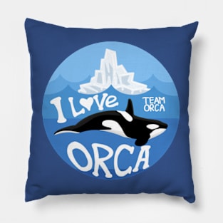 I LOVE ORCA, TEAM ORCA Pillow