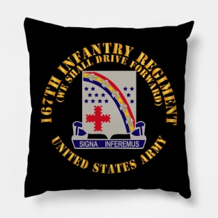 167th Infantry Regiment - We shall Drive Forward - DUI  X 300 Pillow