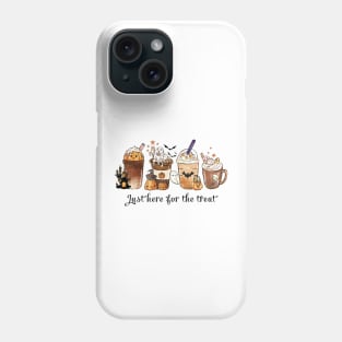 Just here for the treat coffee halloween shirt Phone Case