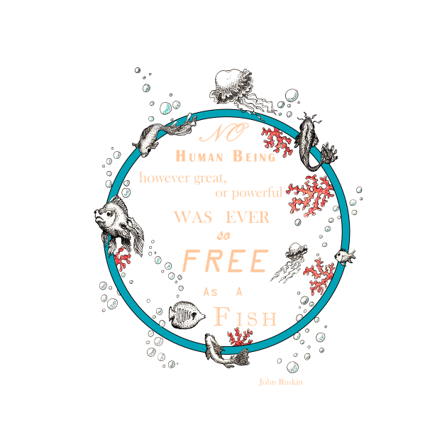 Inspirational quote from a Victorian philosopher on freedom and fish. Blue, beige and grey-blue design. by LucyDreams