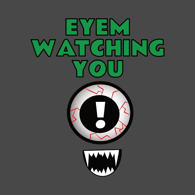 Eyem Watching You by emojiawesome