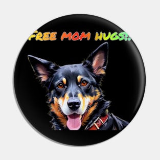 Laylah says... Free Mom Hugs Rainbow Text Pink Pin