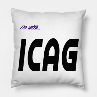 iam with icag Pillow