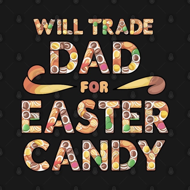 Will trade dad for easter candy by TaansCreation 