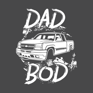 Chevrolet Silverado  Dad Bod Funny Tee T-Shirt