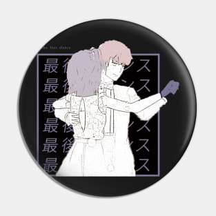 Yahari Ore ''THE LAST DANCE'' V2 Pin