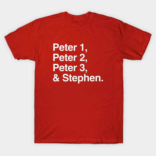 Discover Peter 1, Peter 2, Peter 3, & Stephen. - Spider Man - T-Shirt