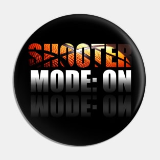 Shooter Mode On Basketball - Sporty Abstract Graphic Novelty Gift - Art Design Typographic Quote Pin