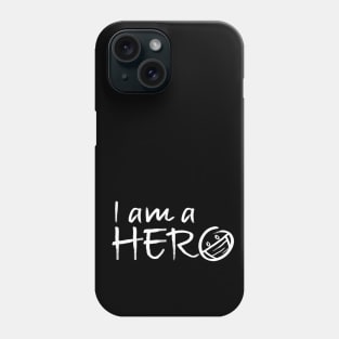 I AM A HERO Phone Case