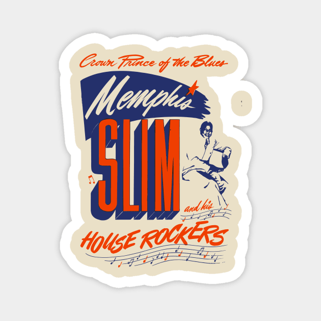 Memphis Slim Magnet by HAPPY TRIP PRESS