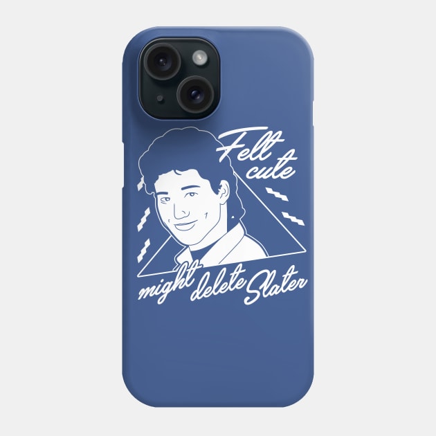 Delete Slater Phone Case by dann