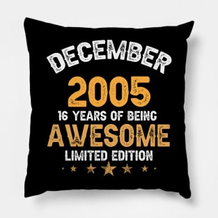 December 2005 16 years of being awesome limited edition Pillow