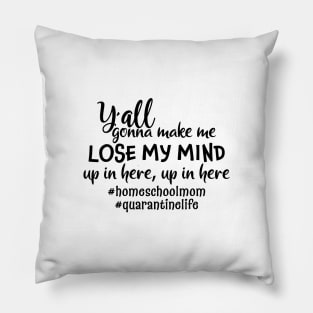 Funny Homeschooling, Quarantine Design Pillow