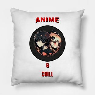 anime and chill Pillow