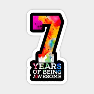 Kids 7 Years Of Being Awesome 7Th Birthday Magnet