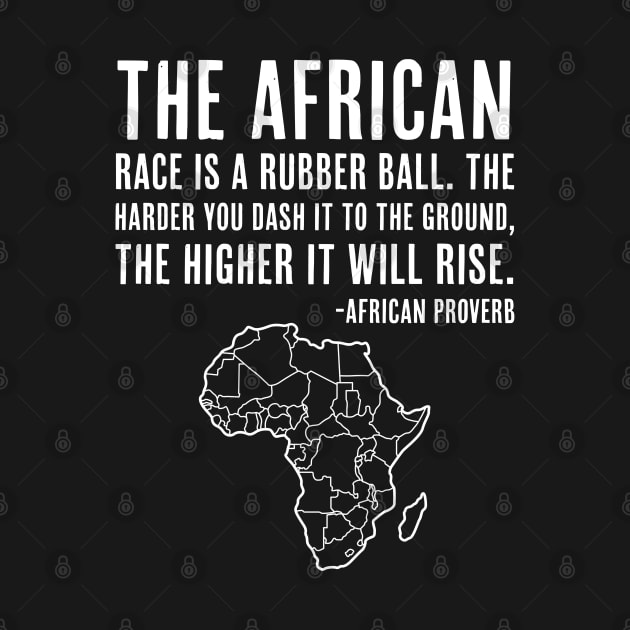The African Race...will rise, African Proverb, Black History by UrbanLifeApparel
