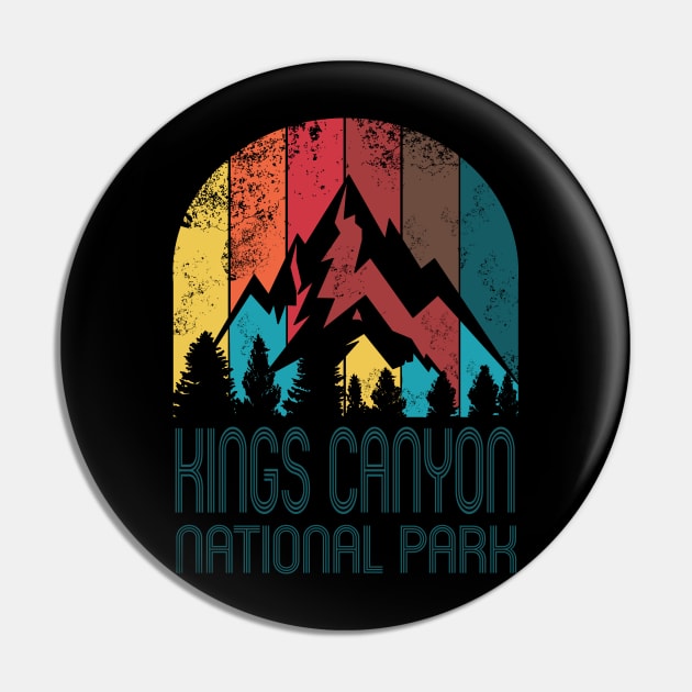 Kings Canyon National Park Gift or Souvenir T Shirt Pin by HopeandHobby