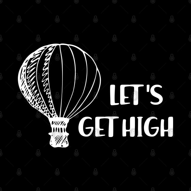 Hot Air Balloon - Let's get high by KC Happy Shop