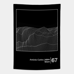 Antonio Carlos Jobim - Wave / Minimal Style Graphic Artwork Design Tapestry