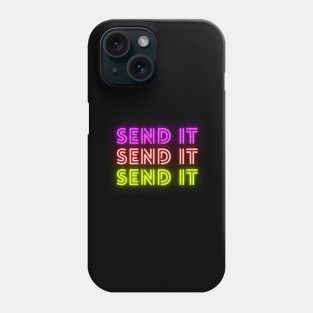 Send It Neon Light Rave Phone Case