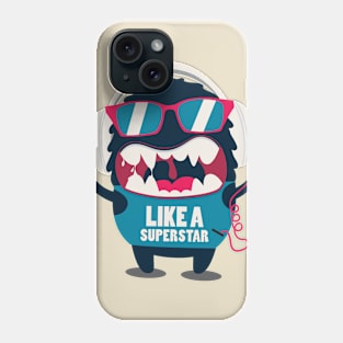 Like a Superstar Phone Case