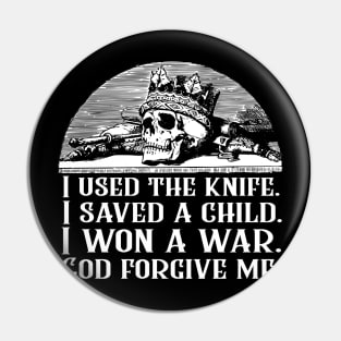 Jim Butcher Quote - I Used the Knife - The Dresden Files Pin