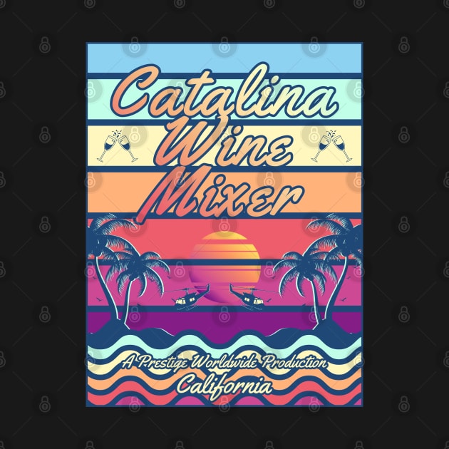 Catalina Wine Mixer by opoyostudio