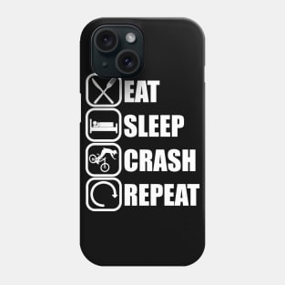 Eat Sleep Crash Repeat Phone Case