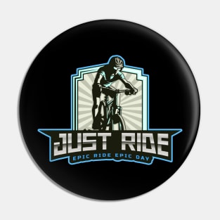 Just ride epic ride epic day day for bike lovers Pin