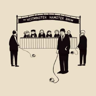 The Westminster Hamster Show T-Shirt