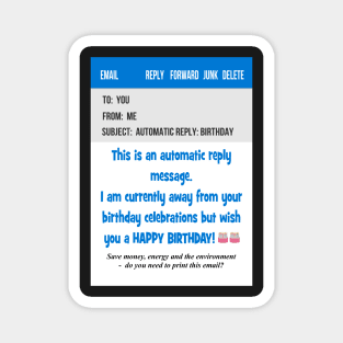 Email automated message birthday card Magnet