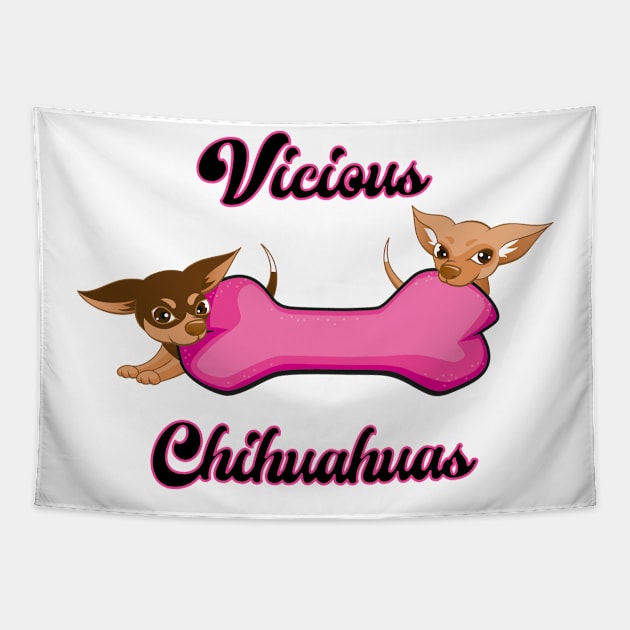 Vicious Chihuahuas Tapestry by Dysfunctional Tee Shop