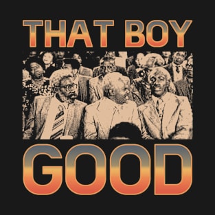 that boy good vintage T-Shirt