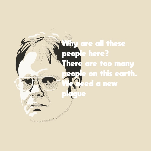 Dwight Wants a Plague by BluPenguin