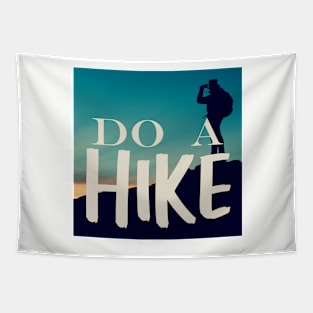 Adventure Do A Hike Tapestry