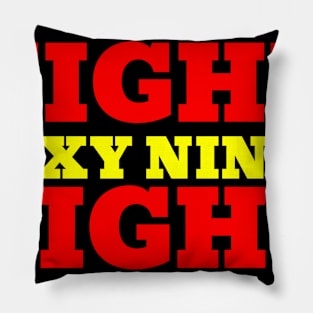 FIGHT SEXY NINJA FIGHT Pillow