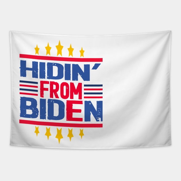 hidin from biden 2020 Tapestry by Netcam