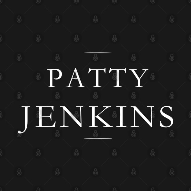 Patty Jenkins by MorvernDesigns