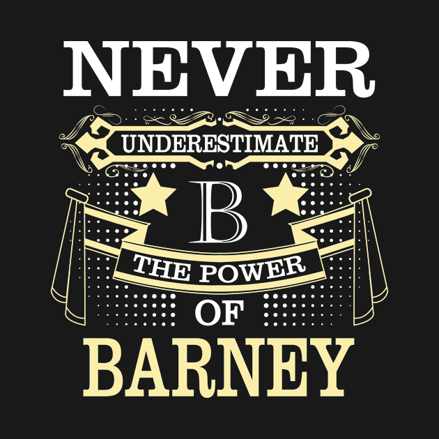 Barney Name Never Underestimate Power Of Barney by HayleyKylee